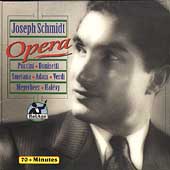 Joseph Schmidt - Opera Arias