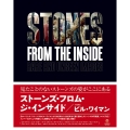 STONES FROM THE INSIDE RARE AND UNSEEN IMAGES ele-king books<数量限定生産>