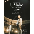 UMake 4th Live Tour Love Offic TV GUIDE VOICE STARS presents TOKYO NEWS MOOK