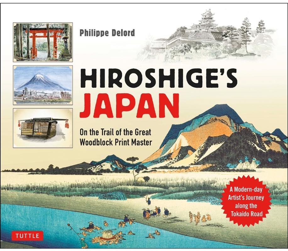 Hiroshige's Japan On the Trail of the Great Woodblock Prin[9784805316290]