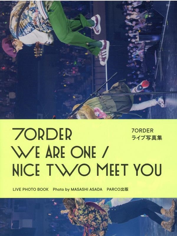7ORDER/7ORDER WE ARE ONE / NICE TWO MEET YOU LIVE PHOTO BOOK[9784865063783]