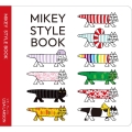 MIKEY STYLE BOOK マイキー・スタイル・ブック マイキー・スタイル・ブック