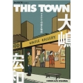 THIS TOWN マヌケで切実な物語 (IN/SECTS
