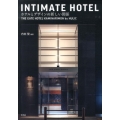 INTIMATE HOTEL ホテルとデザインの新しい関係 THE GATE HOTEL KAMINARIMO