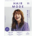 HAIR MODE (ヘアモード) 2022年 11月号 [雑誌]