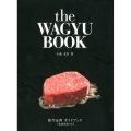 the WAGYU BOOK 和牛&肉ガイドブック〈英語対訳つき〉