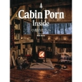 Cabin Porn Inside 小屋のなかへ