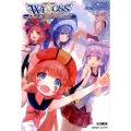 WIXOSS Live in the Present ホビージャパンMOOK 818