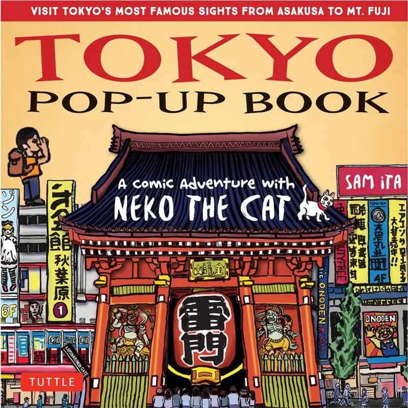 Sam Ita/Tokyo Pop-Up Book 改訂版 A Comic Adventure with Neko the Cat