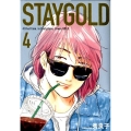 STAYGOLD 4 Feelコミックス オンブルー