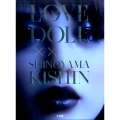 LOVE DOLL×SHINOYAMA KISHIN