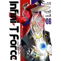 Infini-T Force未来の描線 6 ヒーローズコミックス