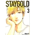 STAYGOLD 3 Feelコミックス オンブルー