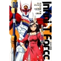 Infini-T Force未来の描線 4 ヒーローズコミックス