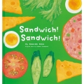 Sandwich!Sandwich! サンドイッチサンドイッチ英語版 英語で楽しむ福音館の絵本
