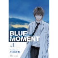 BLUE MOMENT ブルーモーメント Vol.1 (1)