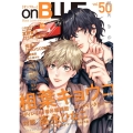 on BLUE 50 Feelコミックス オンブルー