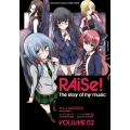 RAiSe! The story of my music2