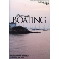 Premium BOATING VOL.7 THE MAGAZINE FOR SOPHISTICATED BOATING&S KAZIムック