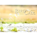 BIRDCALL 光の中で