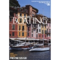 Premium BOATING VOL.6 THE MAGAZINE FOR SOPHISTICATED BOATING&S KAZIムック