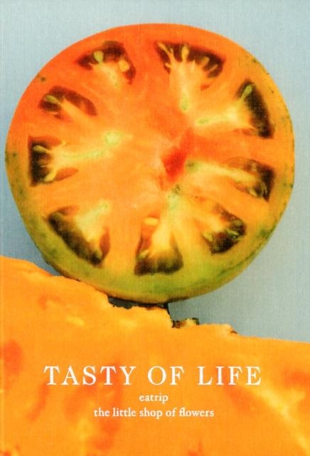 TOWER RECORDS ONLINE㤨¼ͧΤ/TASTY OF LIFE eatrip the little shop of flowers[9784861527401]פβǤʤ5,500ߤˤʤޤ