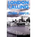 LONDON CALLING Thoughts on England、the English and Engl