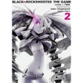 BLACK★ROCKSHOOTER THE GAME 2 角川コミックス・エース 365-2