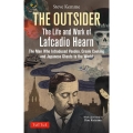 The Outsider: The Life and Wor The Man Who Introduced Voodoo,Creole Coo