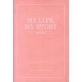 MY LIFE,MY STORY 過去から現在、そして未来へつなぐ エンディングノート