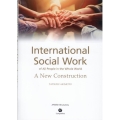 INTERNATIONAL SOCIAL WORK of All People in the Whole World