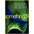 something 29