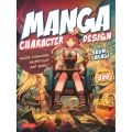 Manga Character Design Faces, Fashions, Hairstyles and More! (With Over 800 Illustrations)