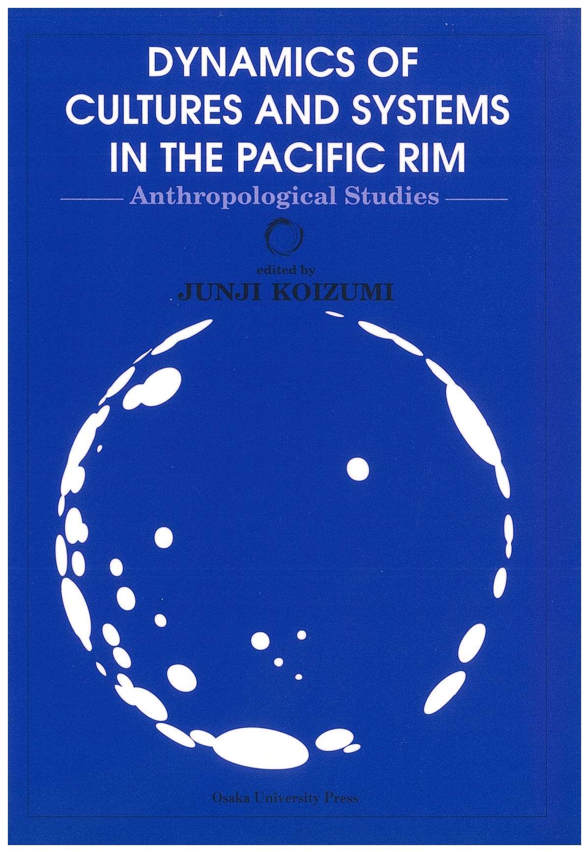 TOWER RECORDS ONLINE㤨־/Dynamics of Cultures and Systems in the Pacific Rim anthropological studies[9784872590944]פβǤʤ4,400ߤˤʤޤ