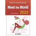 Meet the World 2025 -English through Newspapers- / メディアで学ぶ日本と世界 2025