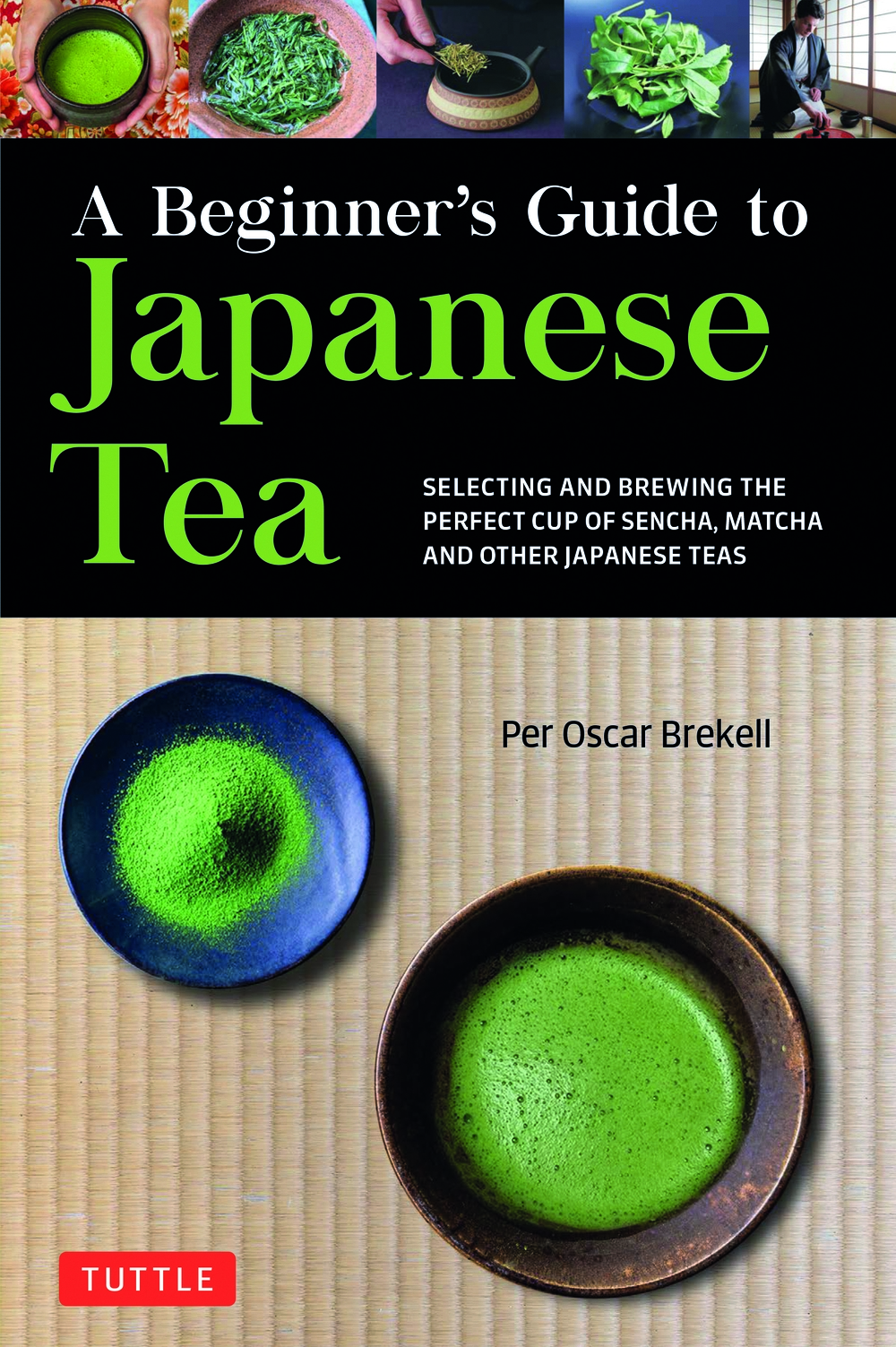 TOWER RECORDS ONLINE㤨Per Oscar Brekell/A Beginner's Guide to Japanese Tea Selecting and Brewing the Perfect Cup of Sencha, Matcha, and Other Japanese Teas[9784805319161]פβǤʤ1,980ߤˤʤޤ