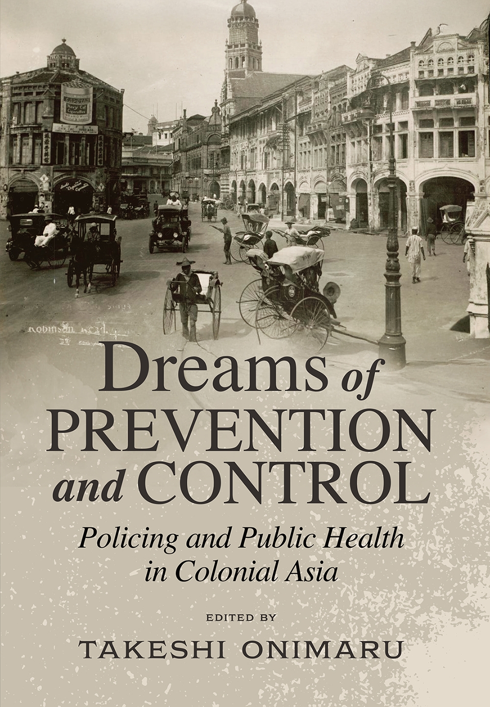 TOWER RECORDS ONLINE㤨Takeshi Onimaru( /Dreams of Prevention and Control Policing and Public Health in Colonial Asia[9784814006120]פβǤʤ5,280ߤˤʤޤ