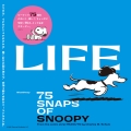 LIFE 75 SNAPS OF SNOOPY