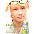 清水一希ファースト写真集GOLDEN LIBERTY