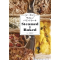 バター・卵なしのやさしいパウンドケーキ Steamed&Baked