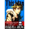 This Manその顔を見た者には死を 2 少年マガジンコミックス