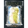 BAROQUE～バロック 6 シリウスコミックス