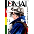 Dr.DMAT～瓦礫の下のヒポクラテス 11 ジャンプコミックスデラックス