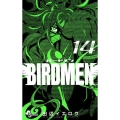 BIRDMEN 14 少年サンデーコミックス