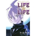 LIFE☆LIFE 少年マガジンコミックス