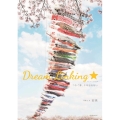 Dream Linking★つなぐ夢、千年忘れない
