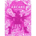 The Art and Making of Arcane -アート&メイキング オブ アーケイン-