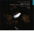 Brahms:Piano Sonata Op.5/Handel's Variation & Fugue Op.24:Olivier Gardon(p)