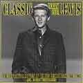 Classic Jerry Lee Lewis: The Definitive Edition Of His Sun Recordings 1956-1963