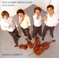 Felix & Fanny Mendelssohn: String Quartets - Fanny Mendelssohn-Hensel: String Quartet in E flat major; Felix Mendelssohn: String Quartets No.1, No.2 (2007-2008) / Asasello String Quartet